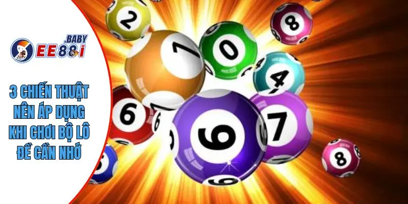 3 chiến thuật nên áp dụng khi chơi bộ lô đề cần nhớ
