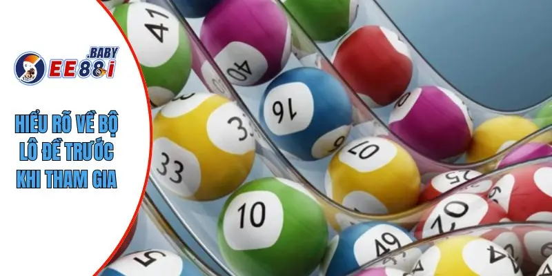 Hiểu rõ về bộ lô đề trước khi tham gia