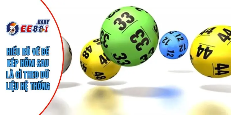 Đề kép bằng là những con đề hai chữ số cuối GĐB